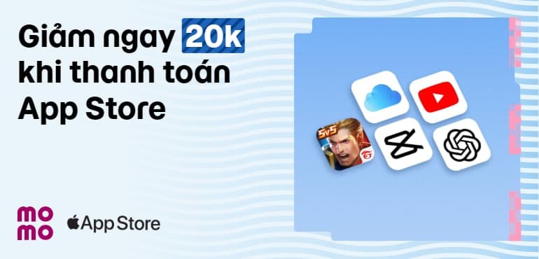 Lần đầu nạp game, thanh toán App Store, MoMo tặng ngay ưu đãi đến 20K