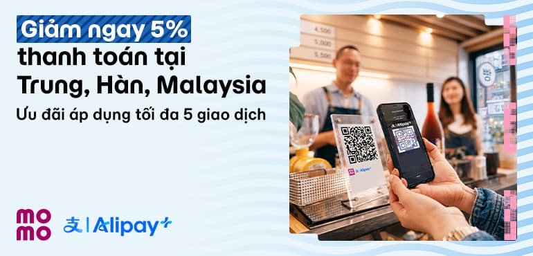 Mở MoMo thanh toán tại Trung, Hàn, Malaysia: Giảm 5% tới 5 lần.