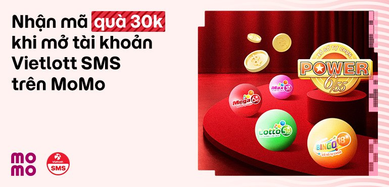 Mở Tài Khoản Vietlott SMS trên MoMo, Nhận Mã Quà Tặng (MQT) 30k