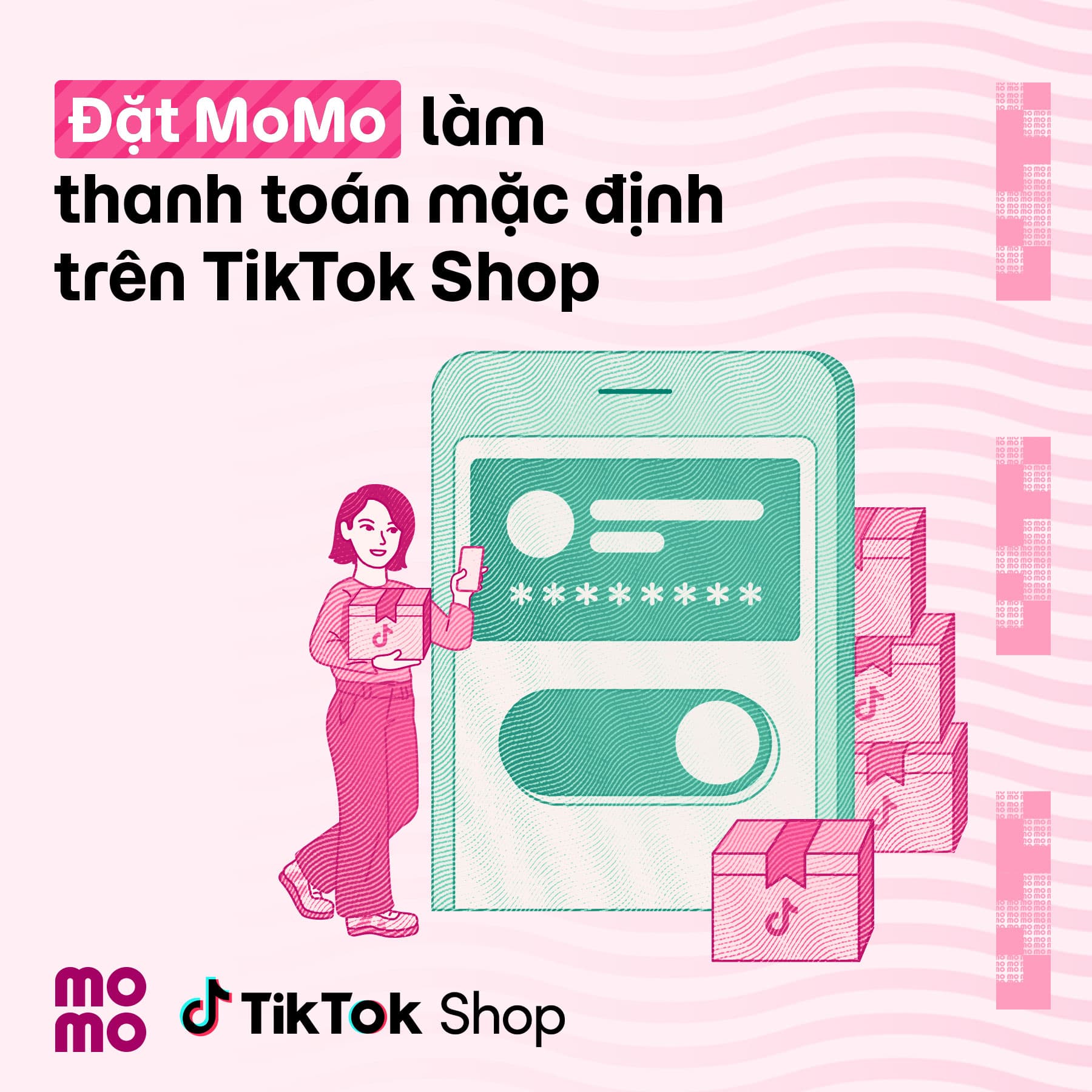 Đặt MoMo làm thanh toán mặc định trên TikTok Shop: Chốt đơn nhanh chóng, không bị gián đoạn.
