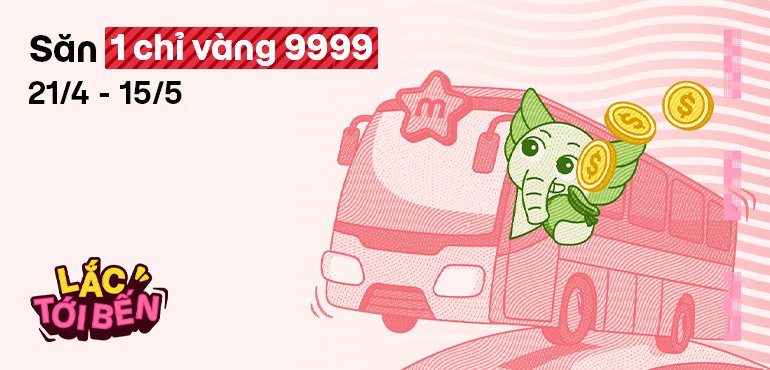Chơi game Lắc Tới Bến - Trúng 1 chỉ vàng 9999 & Vé Bamboo Airways 10 triệu