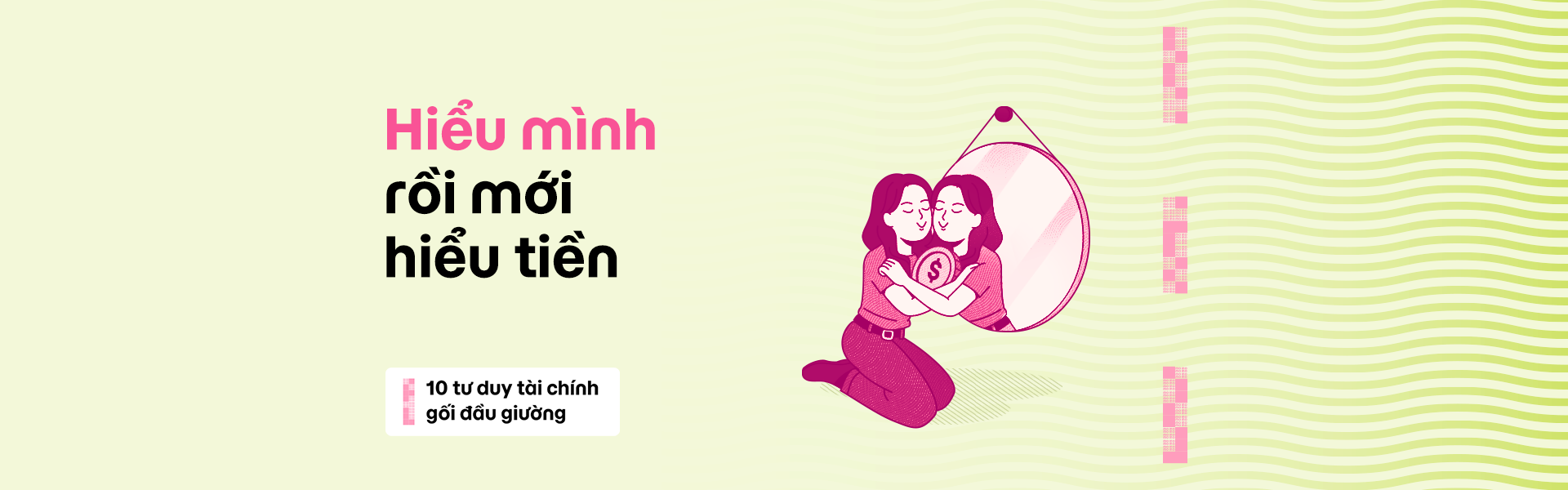 Hiểu mình hiểu tiền: Lộ trình tài chính cho người mới bắt đầu