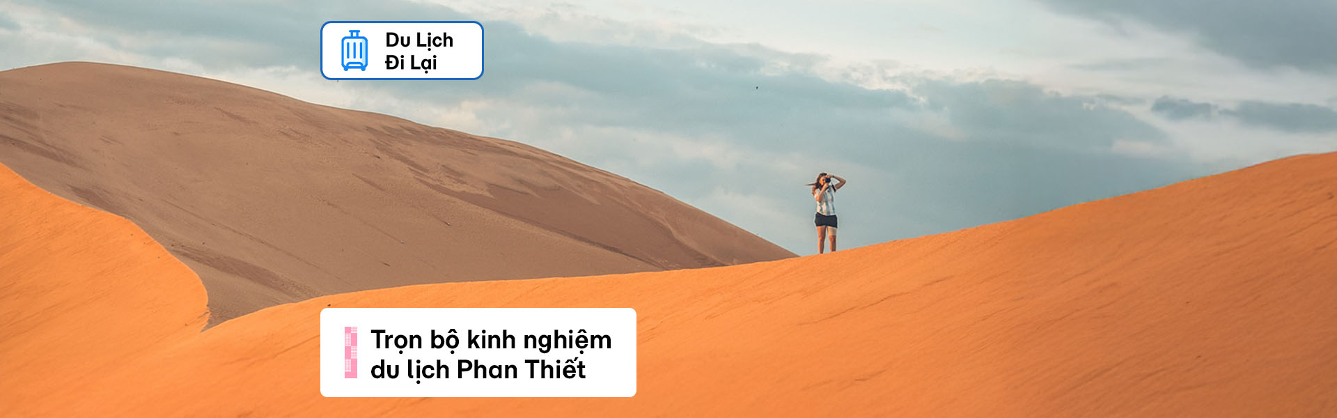 Lịch trình du lịch Phan Thiết 3 ngày 2 đêm cùng hội bạn thân