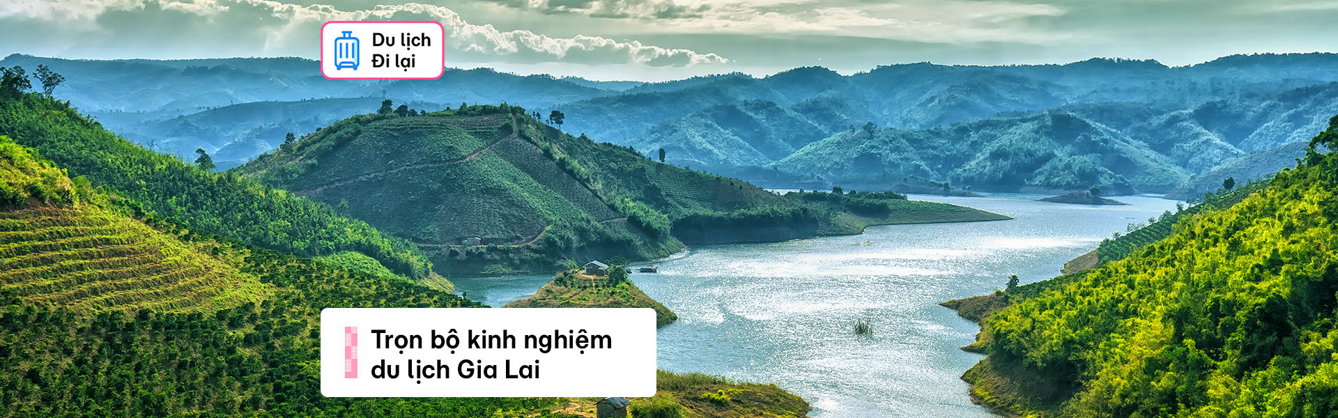 Khám phá các địa điểm du lịch Gia Lai hấp dẫn, hòa nhịp cùng núi rừng cao nguyên