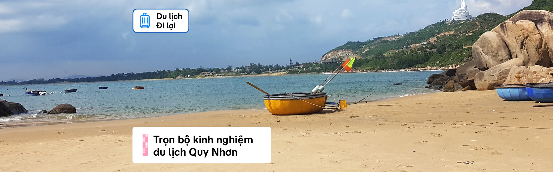 Kinh nghiệm du lịch Quy Nhơn tự túc siêu hot với MoMo