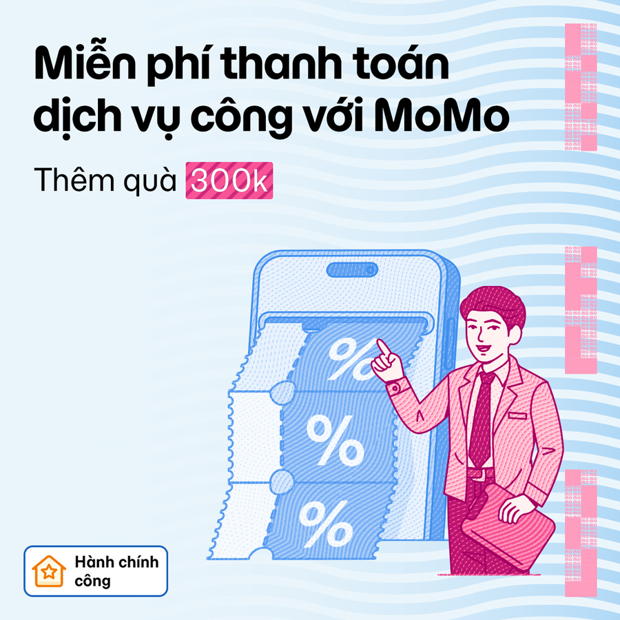 MoMo miễn phí thanh toán lệ phí dịch vụ công, còn tặng thêm quà đến 300K!