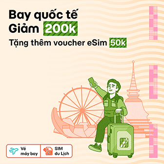 Săn vé bay nước ngoài hời 100.000Đ, nhận thêm thẻ quà eSIM giảm đến 50.000Đ!