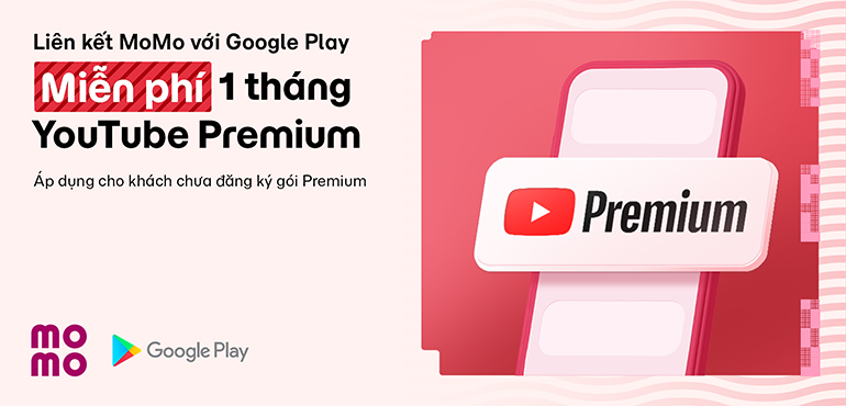Hướng dẫn nhận gói YouTube Premium miễn phí 1 tháng