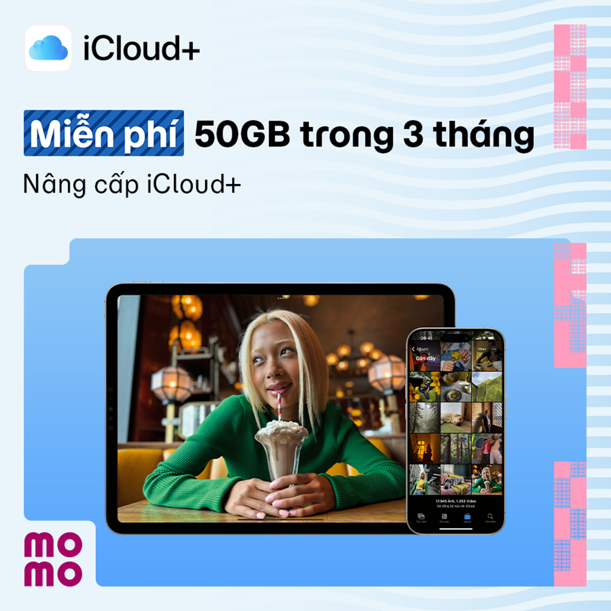 Siêu ưu đãi: Miễn phí nâng cấp gói iCloud+ với MoMo