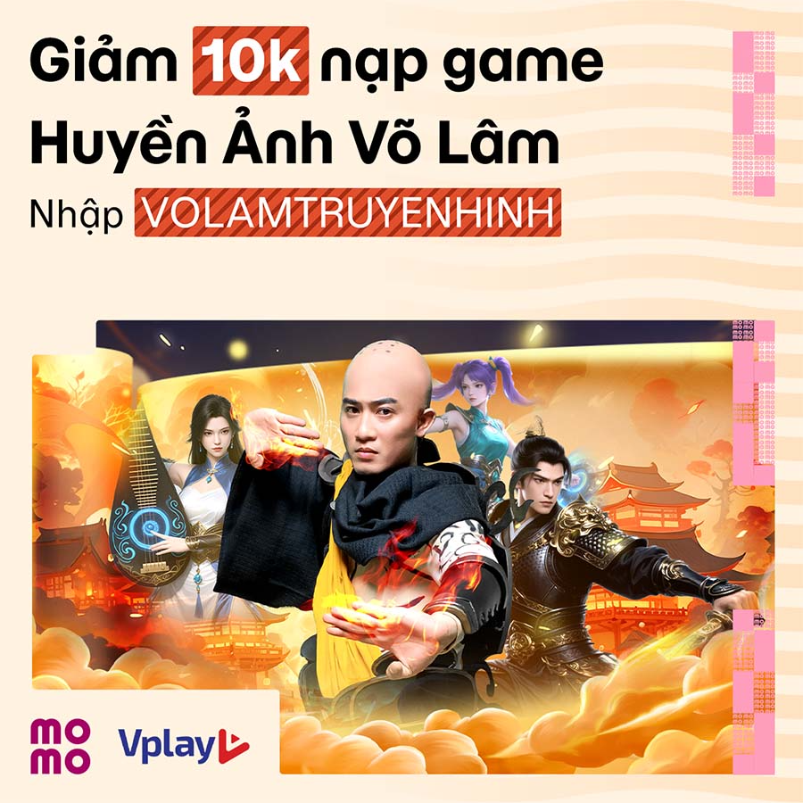 Chinh phục Huyền Ảnh Võ Lâm, MoMo giảm ngay 10.000đ khi nạp game
