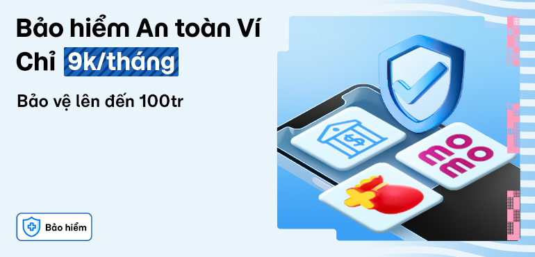 Quyền lợi Túi+: Mua Bảo hiểm An toàn Ví bảo vệ các giao dịch và nhận quyền lợi đến 100 triệu