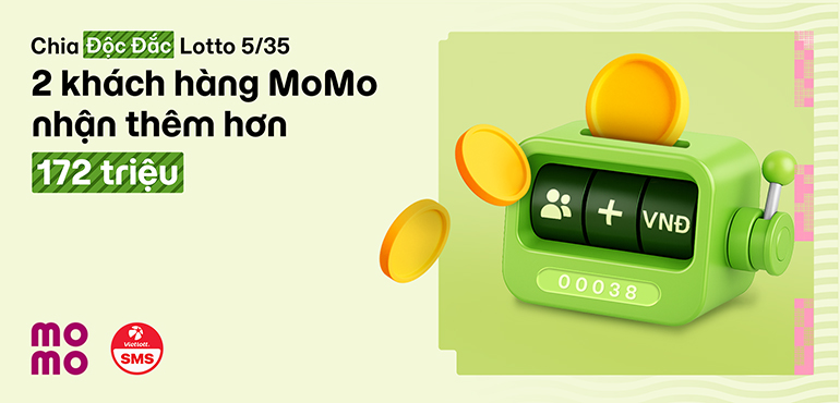 Lotto 5/35: 2 khách hàng MoMo vừa trúng giải Nhì, vừa được chia thêm Độc Đắc