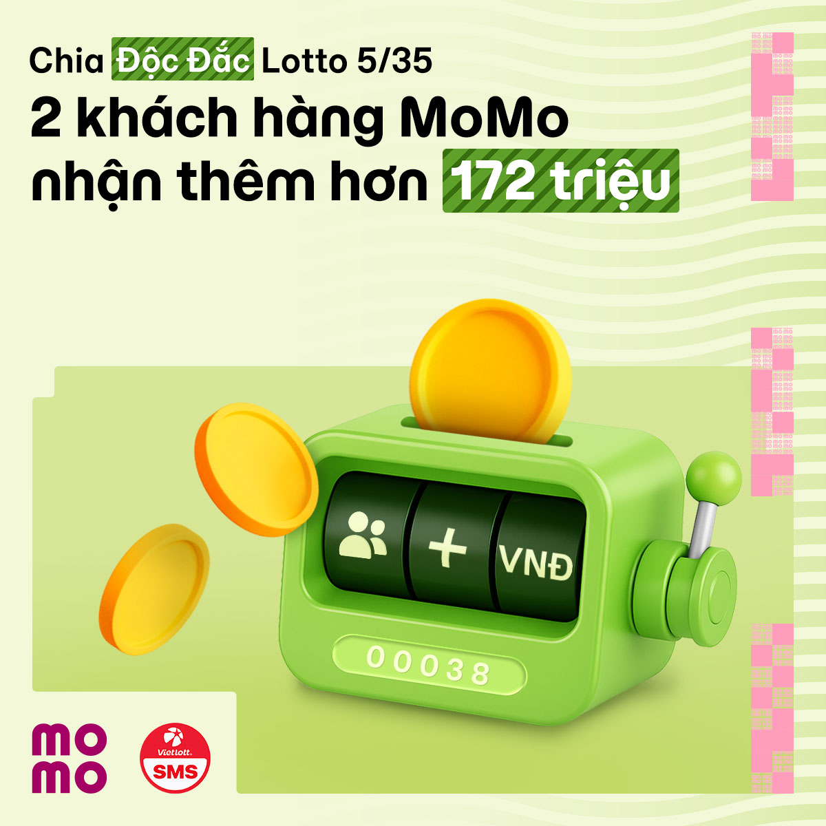 Lotto 5/35: 2 khách hàng MoMo vừa trúng giải Nhì, vừa được chia thêm Độc Đắc