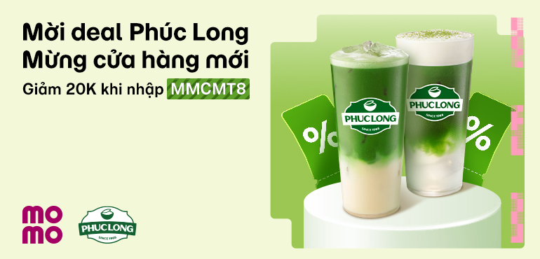 MoMo khao ngay 20.000Đ khi ghé cửa hàng Flagship mới của Phúc Long