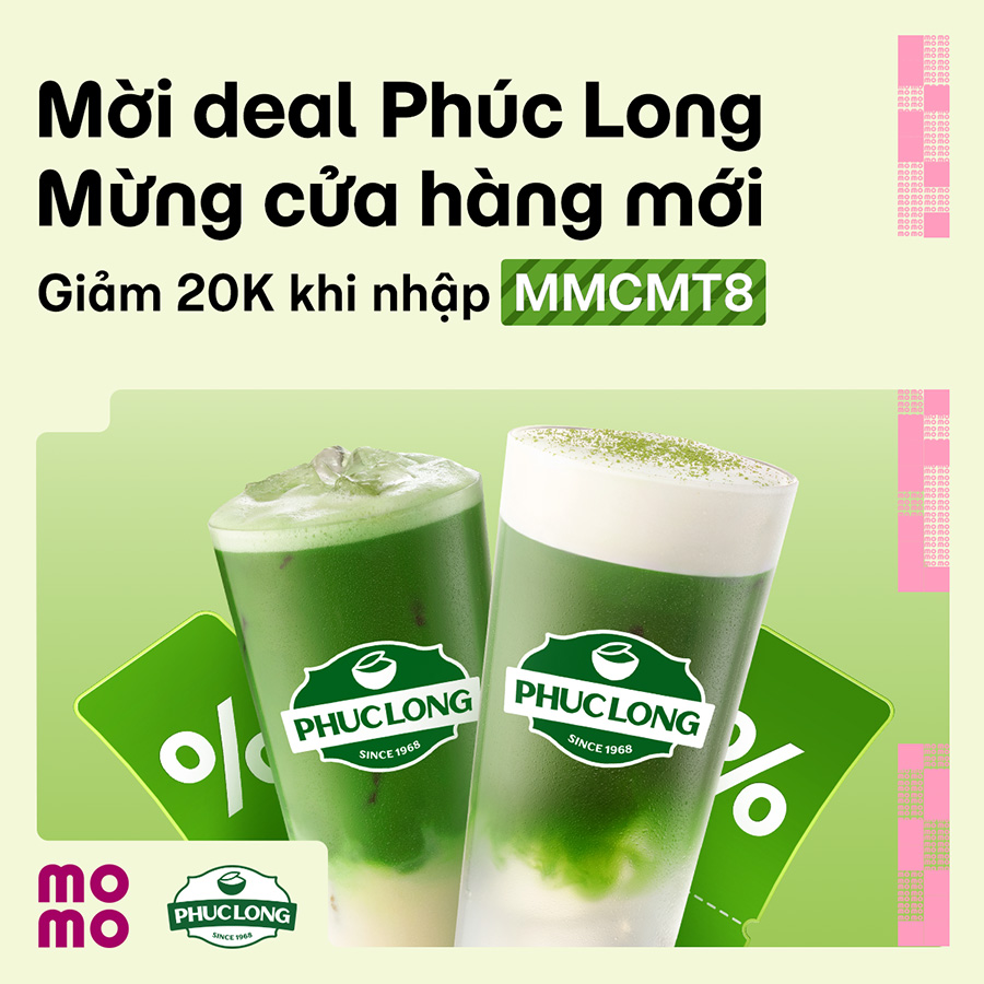 MoMo khao ngay 20.000Đ khi ghé cửa hàng Flagship mới của Phúc Long