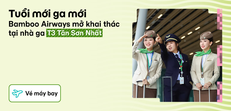 Bamboo Airways chính thức khai thác tại nhà ga T3 thuộc cảng Hàng Không Tân Sơn Nhất