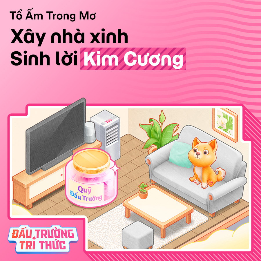 Đấu Trường Tri Thức thêm sân chơi sáng tạo mới mang tên “Tổ Ấm Trong Mơ”