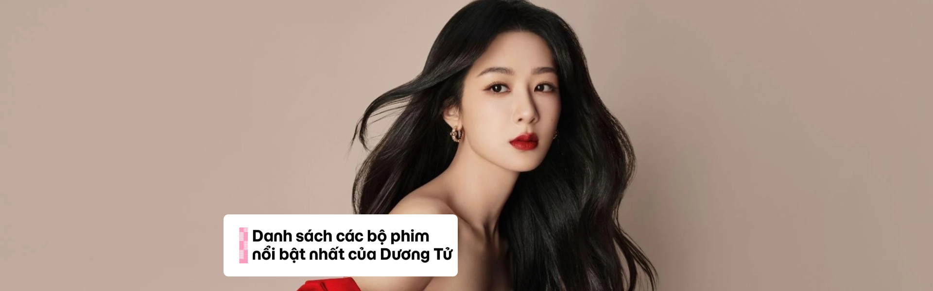 Danh sách các bộ phim nổi bật nhất của Dương Tử