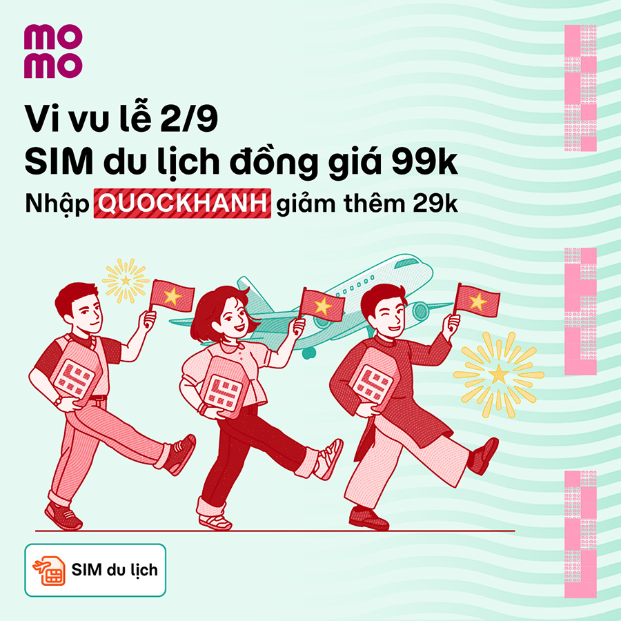 Vi vu xuất ngoại chơi mừng lễ 2/9, MoMo tặng bạn siêu nhiều ưu đãi khi mua SIM du lịch quốc tế!