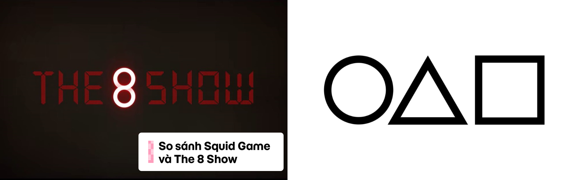 So sánh Squid Game và The 8 Show: Khi trò chơi sinh tồn phản chiếu xã hội hiện đại
