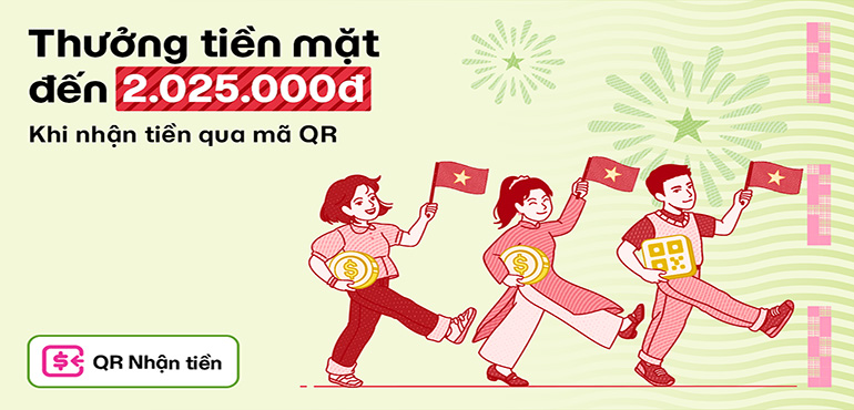 Nhận tiền qua mã QR MoMo để được nhận thêm tiền mặt đến 2.025.000Đ!