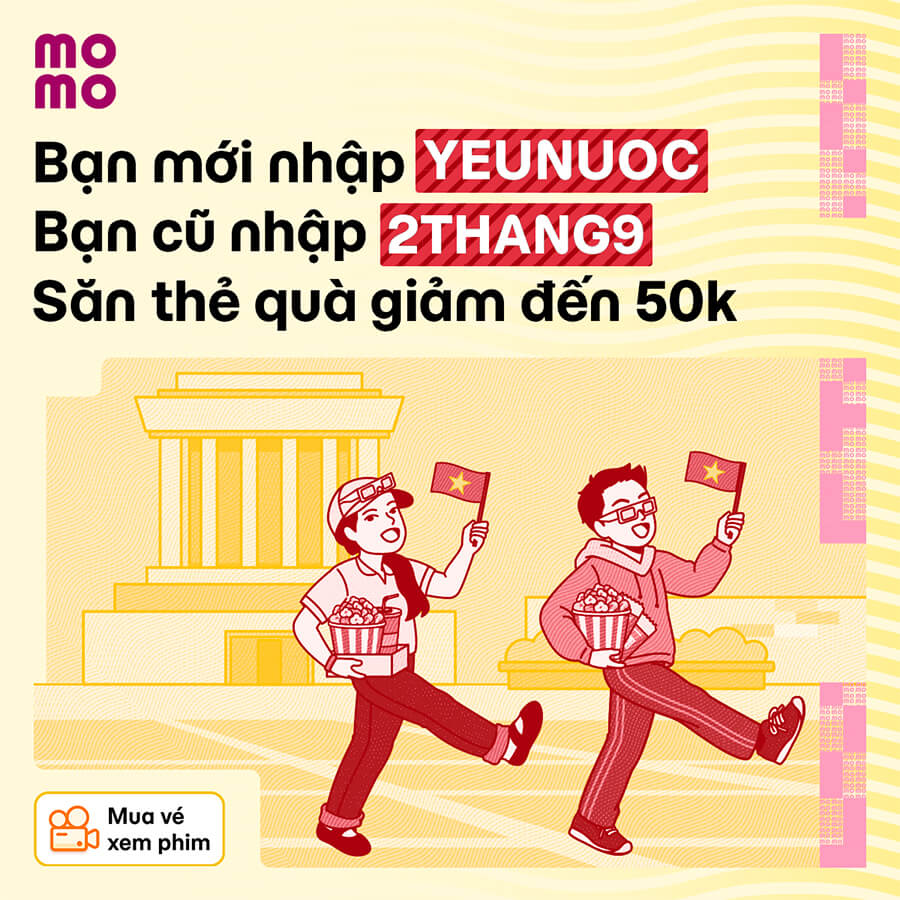 Deal xem phim Lễ cực hời: Nhập mã YEUNUOC và 2THANG9 săn quà 50.000đ