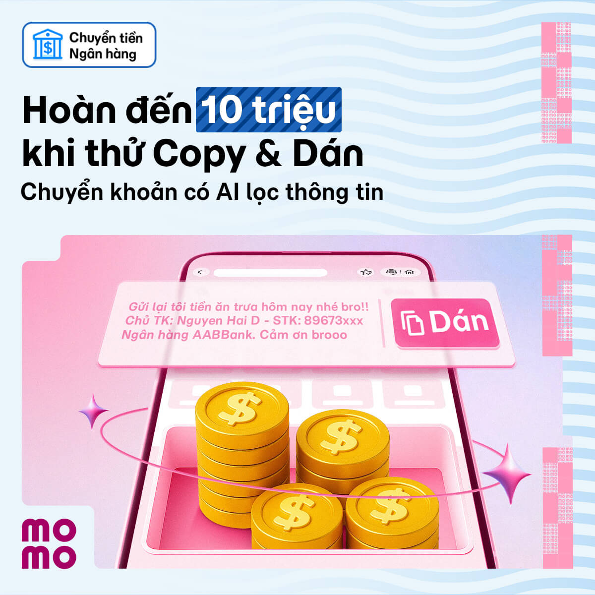 Copy Dán để chuyển khoản 2.025Đ, hoàn tiền đến 10 triệu!