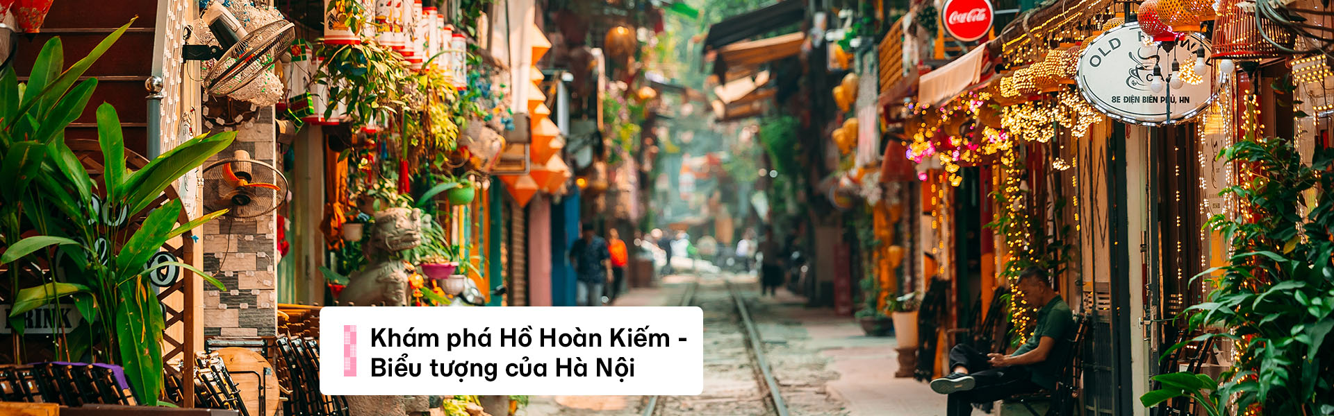 Khám phá Hồ Hoàn Kiếm Hà Nội – trái tim xanh giữa lòng Thủ đô