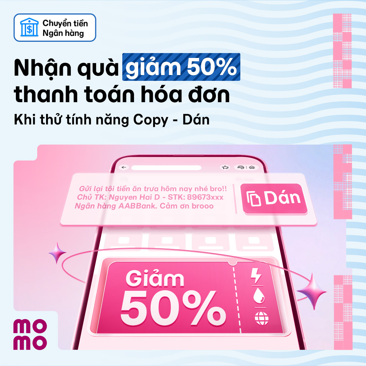 Copy Dán để chuyển khoản 2.025Đ, nhận quà giảm 50% trả hóa đơn, nạp điện thoại, Data!