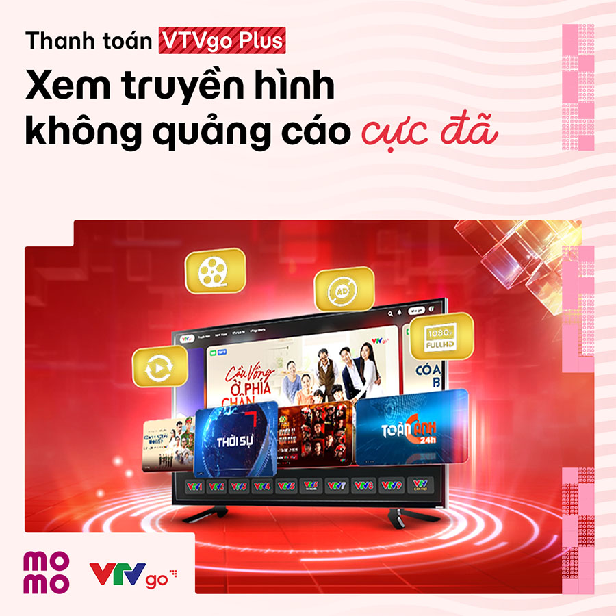 Giảm 50% gói VTVgo Plus cho lần đầu thanh toán bằng MoMo