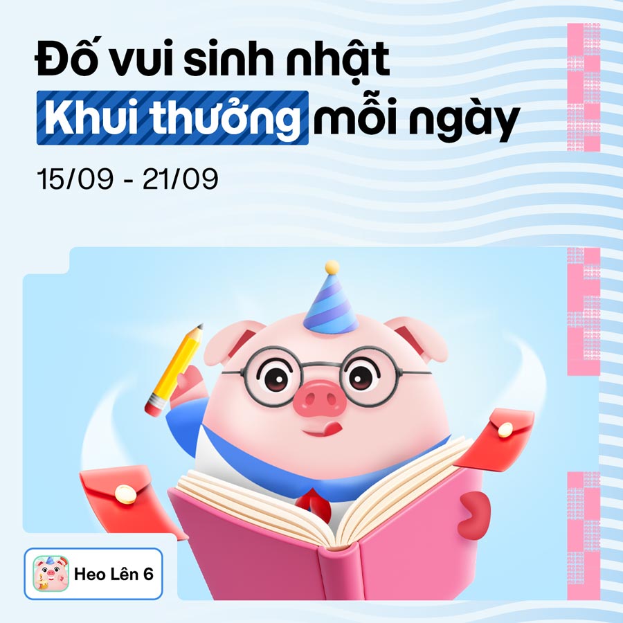 Mừng sinh nhật lên 6 - Khui thưởng từ Heo Đất