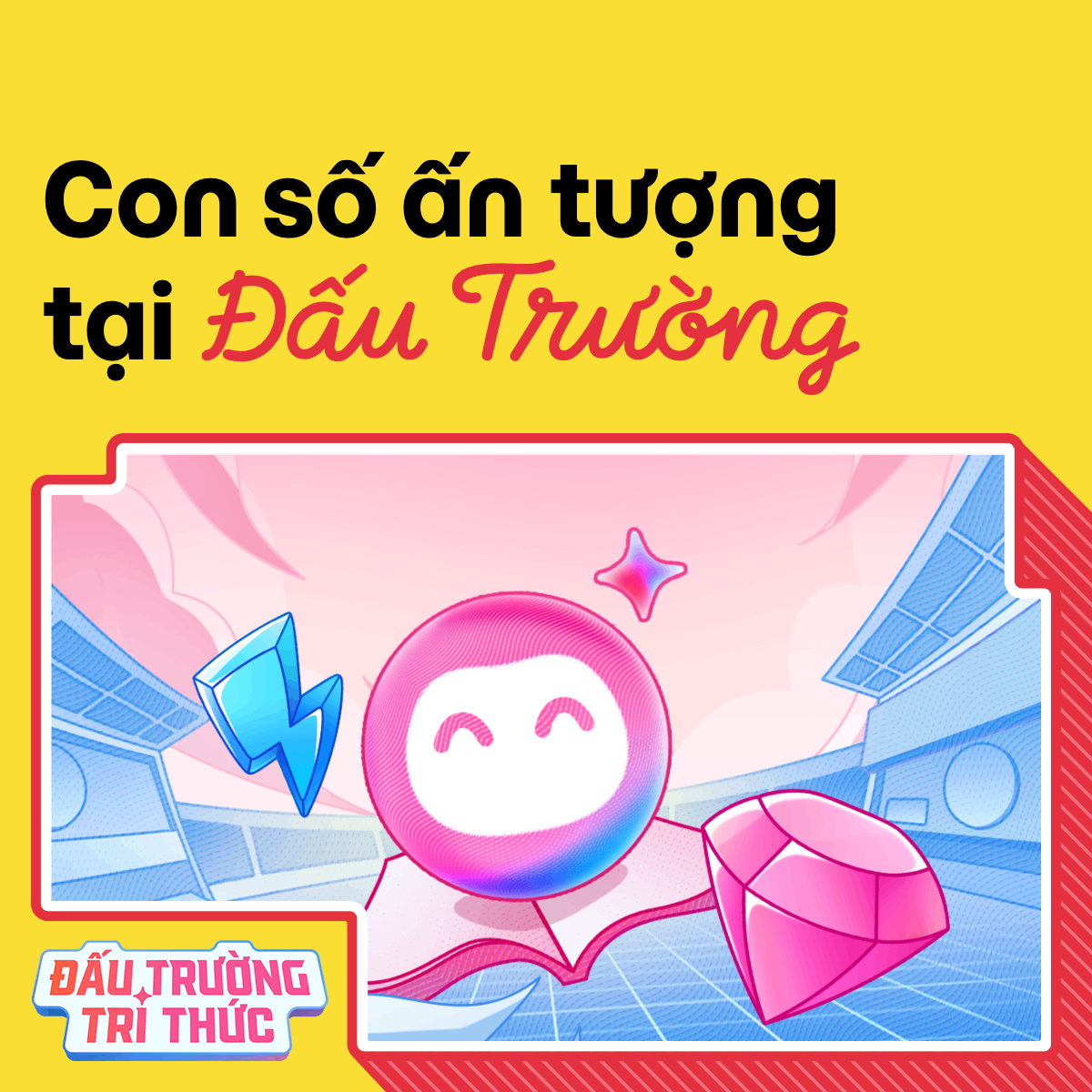 Cùng nhìn lại những con số ấn tượng tại Đấu Trường Tri Thức