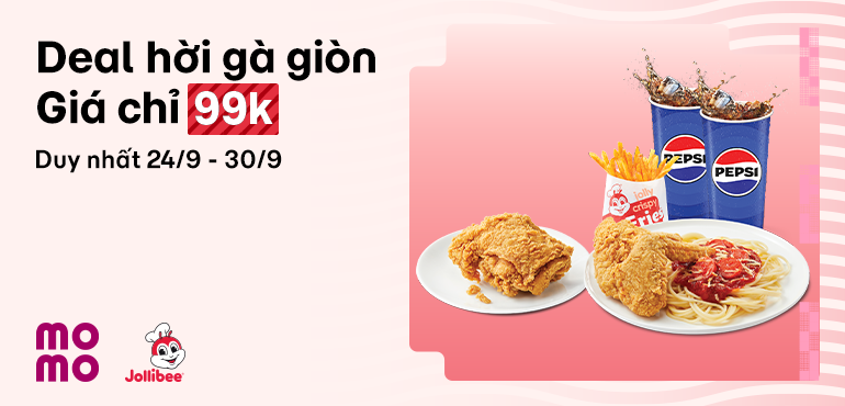 Deal hot: Combo gà giòn Jollibee giá rẻ 99.000đ, ăn ngon giá tốt.