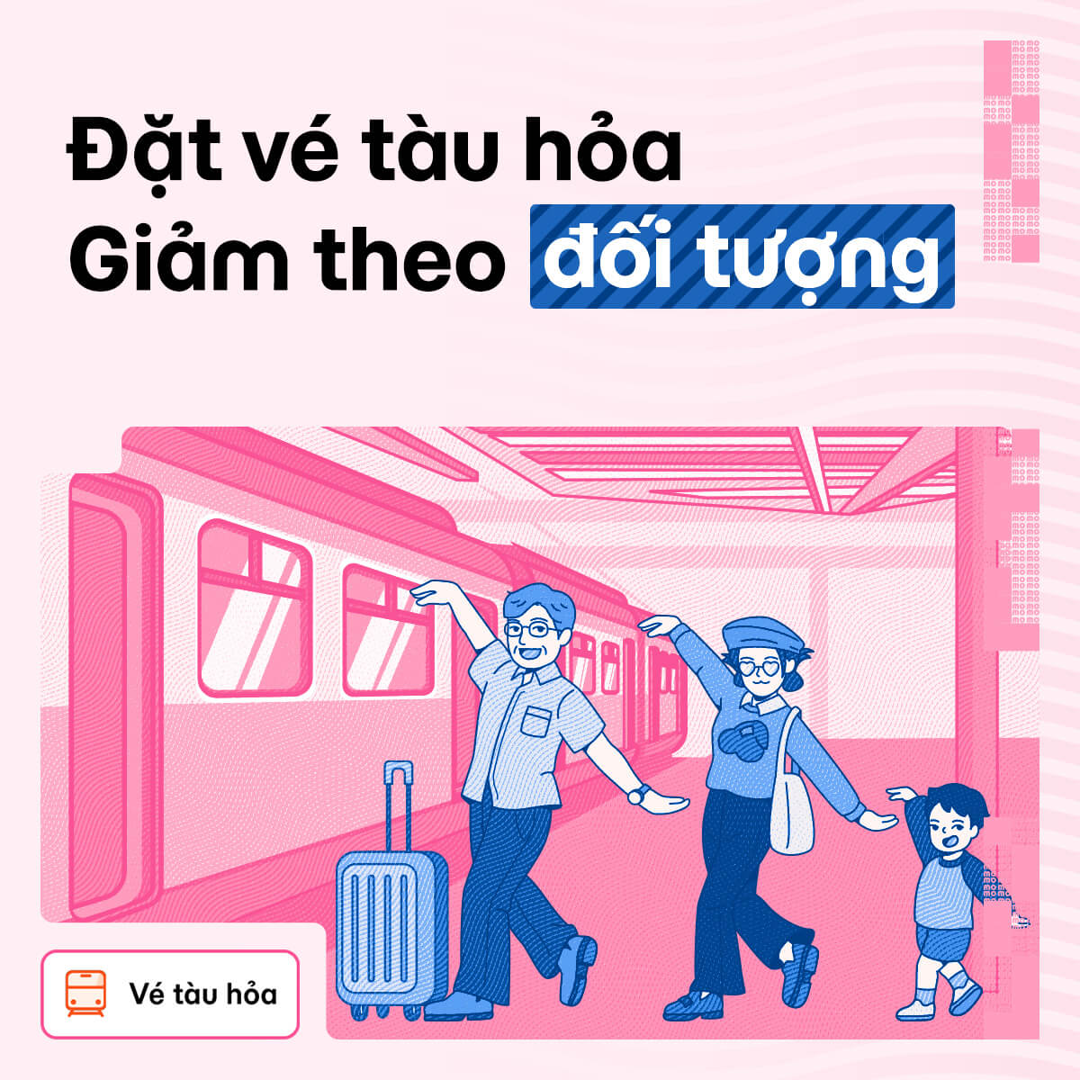 Đặt vé tàu hỏa trên MoMo Travel - Giảm đến 25% cho một số nhóm khách