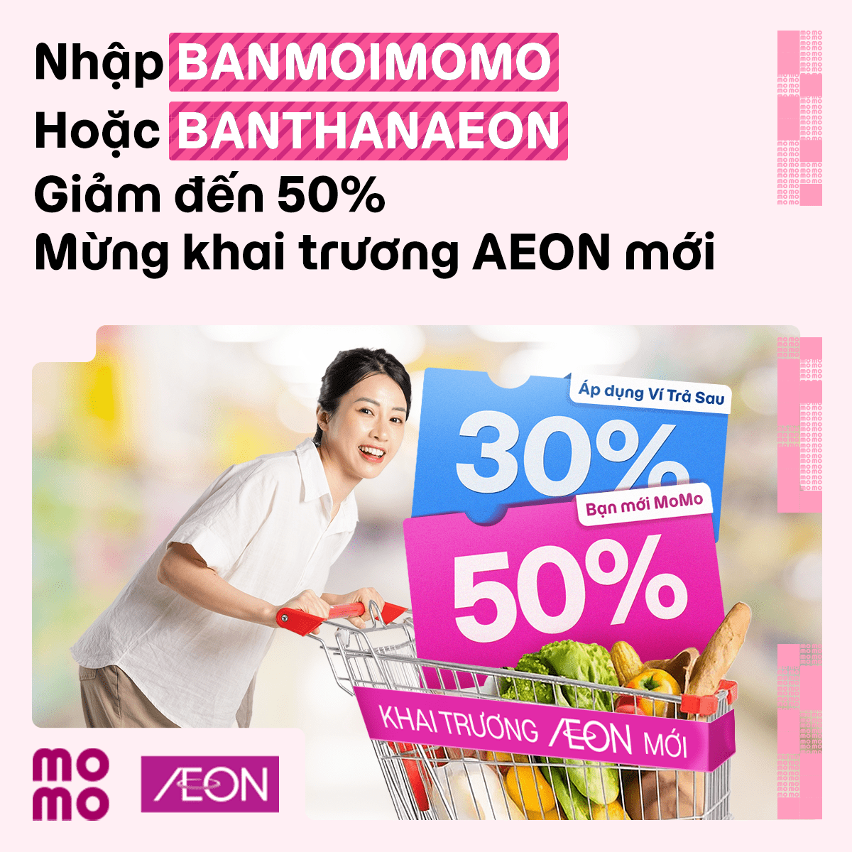 Khai trương AEON mới, săn deal MoMo giảm đến 50% mua sắm cực hời!
