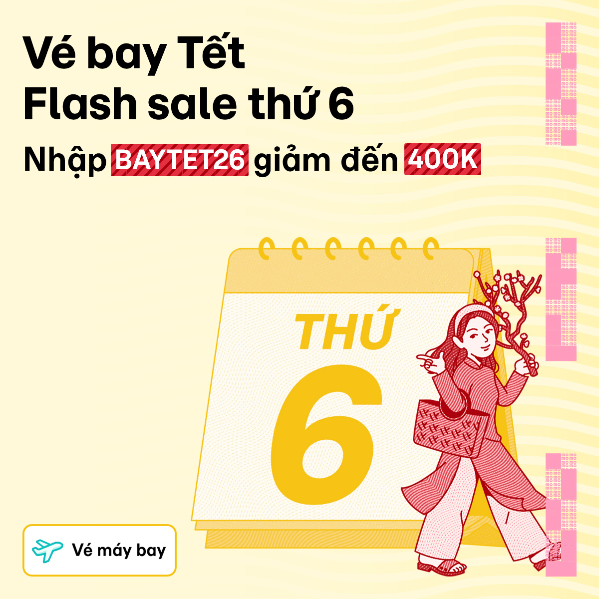Ưu đãi vé Tết sớm vào thứ 6 hàng tuần: giảm đến 400.000Đ!