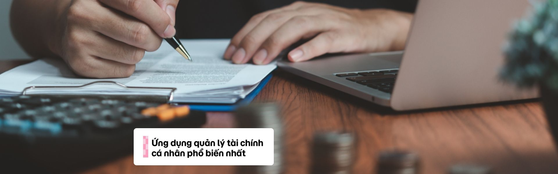 12 Ứng dụng quản lý tài chính cá nhân phổ biến nhất 2025