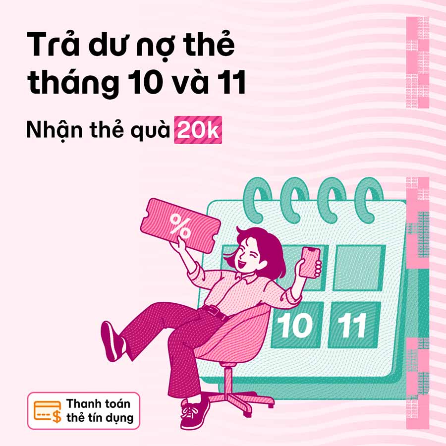 Thanh toán dư nợ thẻ tín dụng nhận ngay ưu đãi 20.000đ