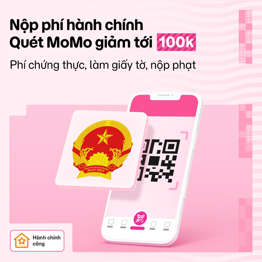 Thanh toán phí thủ tục hành chính – Giảm tới 100K khi dùng  MoMo!