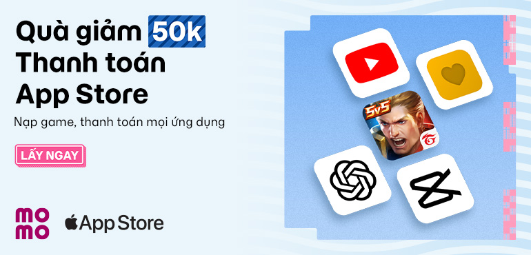 Thanh toán App Store với MoMo: Giảm đậm đến 50.000đ, giải trí không giới hạn