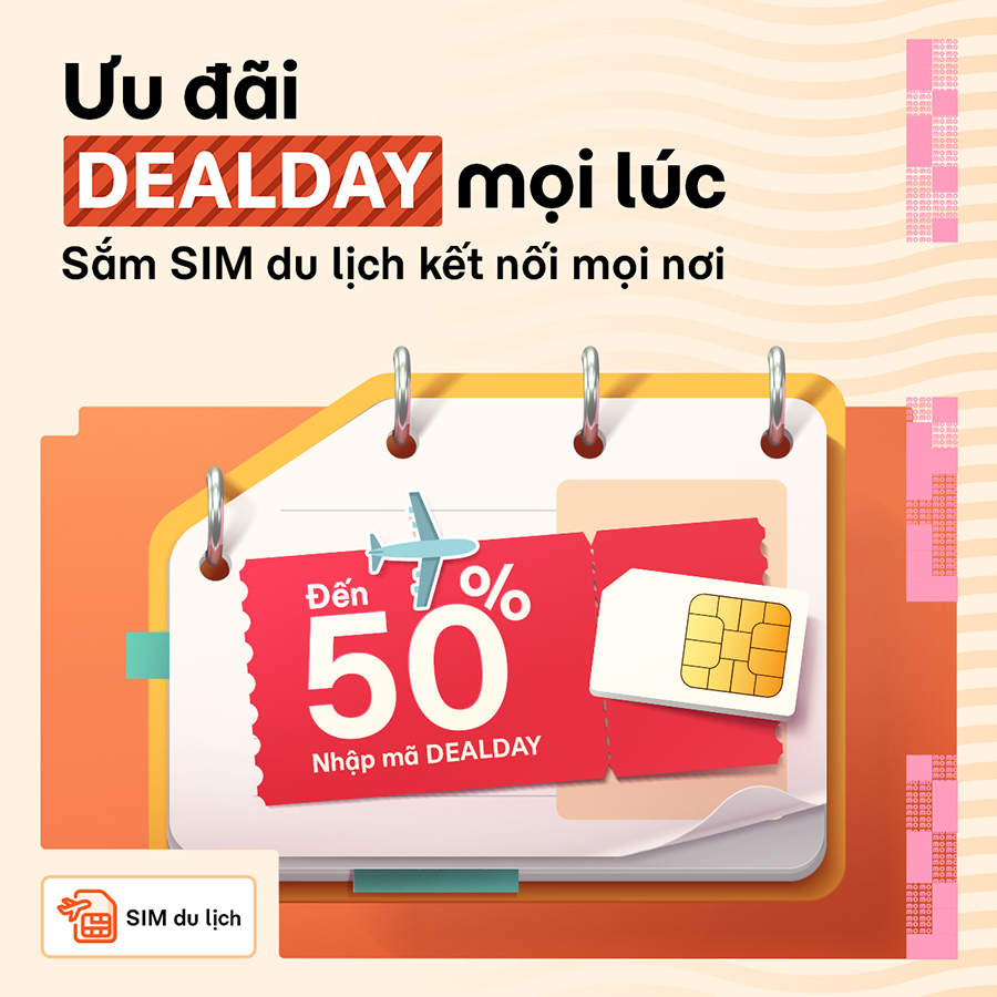 Tháng 11 SIM du lịch ưu đãi bùng nổ mỗi ngày – Săn Deal Giảm Đến 50% với mã DEALDAY