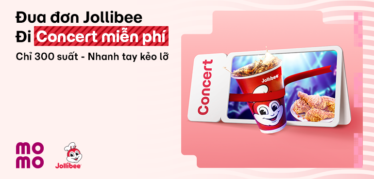 Đua đơn cùng Jollibee, săn vé xem Concert The Jolly Day miễn phí!