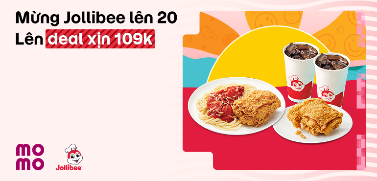 Combo Jollibee độc quyền cùng MoMo, giá chỉ 109K!