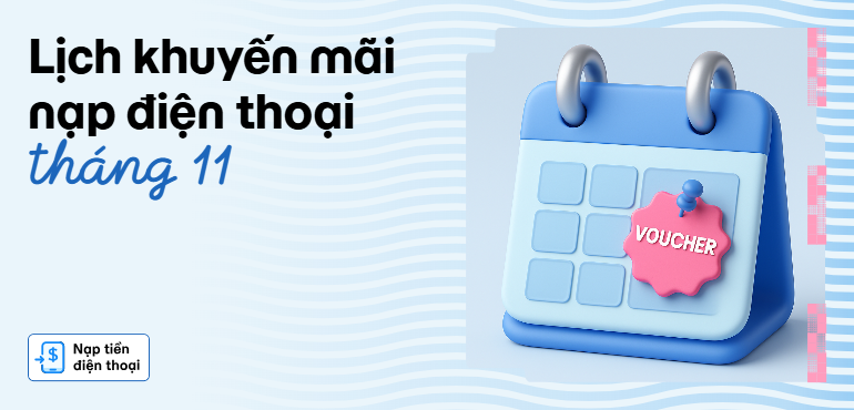 Săn khuyến mãi đến 50% nạp điện thoại tháng 11 trên MoMo.