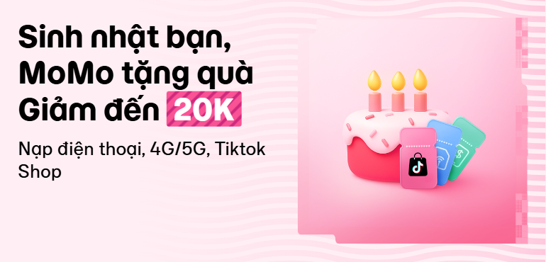 Mừng khách hàng có sinh nhật trong tháng tháng 11! MoMo tặng bộ quà đặc biệt đến 20K