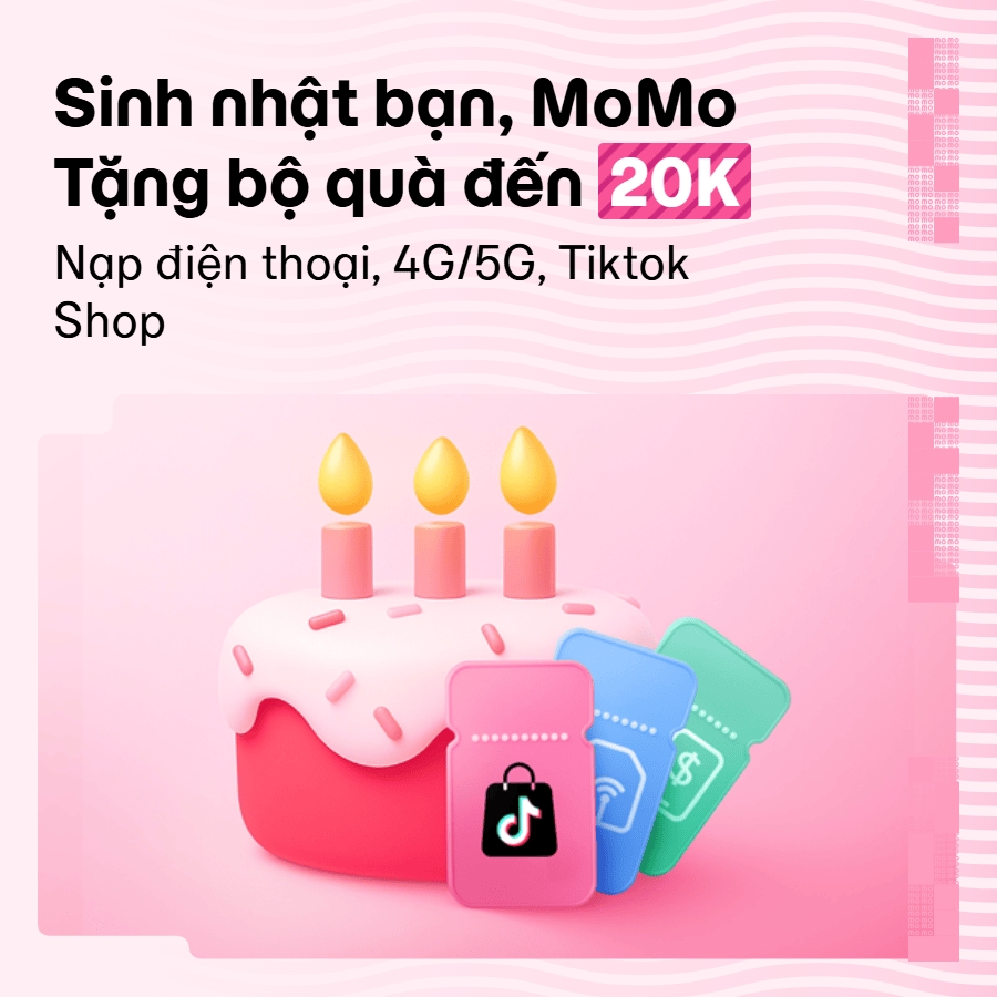 Mừng khách hàng có sinh nhật trong tháng tháng 11: MoMo tặng bộ quà đặc biệt hơn 20.000đ