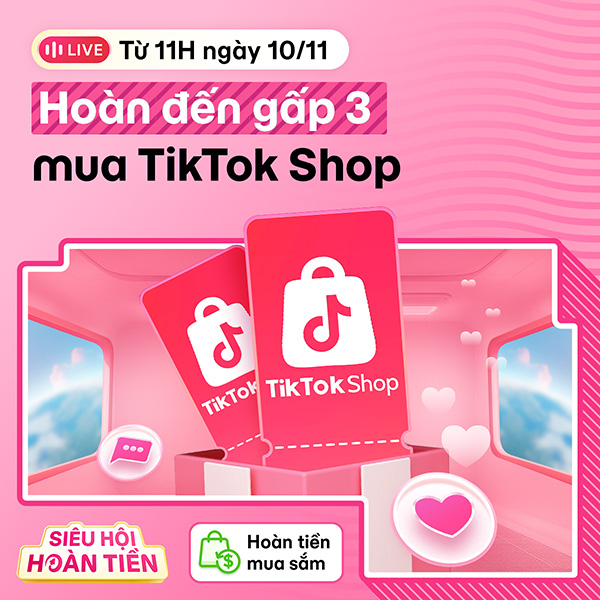 Nhận hoàn tiền gấp 3 tới 100.000đ với livestream “Siêu hội hoàn tiền”