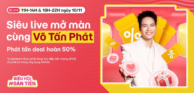 19H-22H ngày 10/11: Mega Live mở màn - Xăng đầy bình nửa giá cùng Võ Tấn Phát