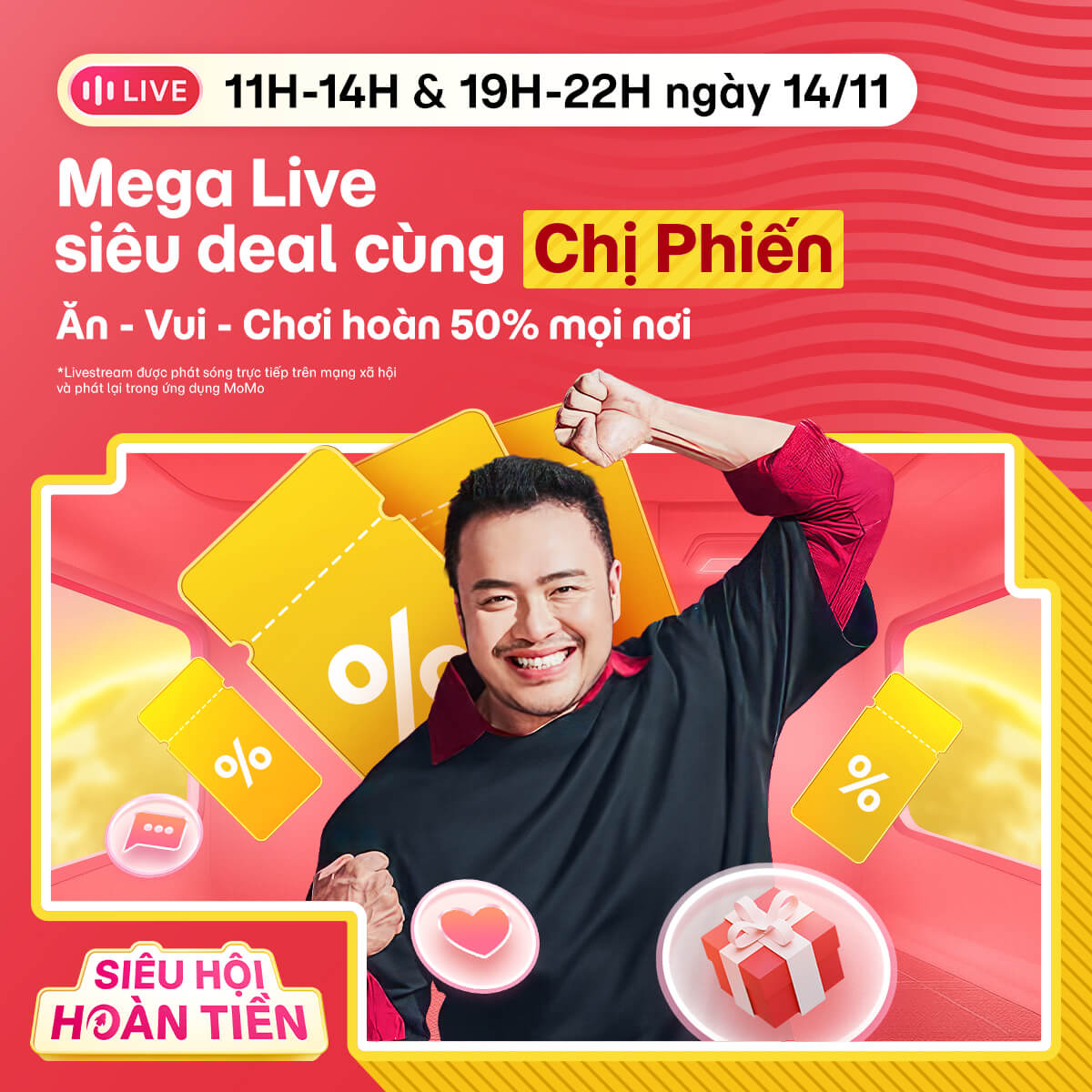19H-22H ngày 14/11: Mega Live ăn - vui - chơi, Chị Phiến khao 50% mọi nơi!