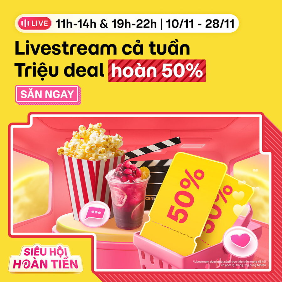 11h–14h & 19h–22h | 10/11–28/11: Livestream mỗi ngày, hoàn tiền 50%